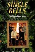 Karácsonyi lánykérés 1. 2. rész(Single Bells)