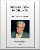 From illusion to delusion