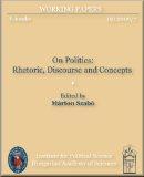 On politics:  rhetoric, discourse and concepts