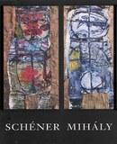 Schéner Mihály művészete a hatvanas években
