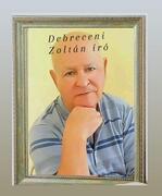 Biharkeresztesi író, versíró Debreceni Zoltán /